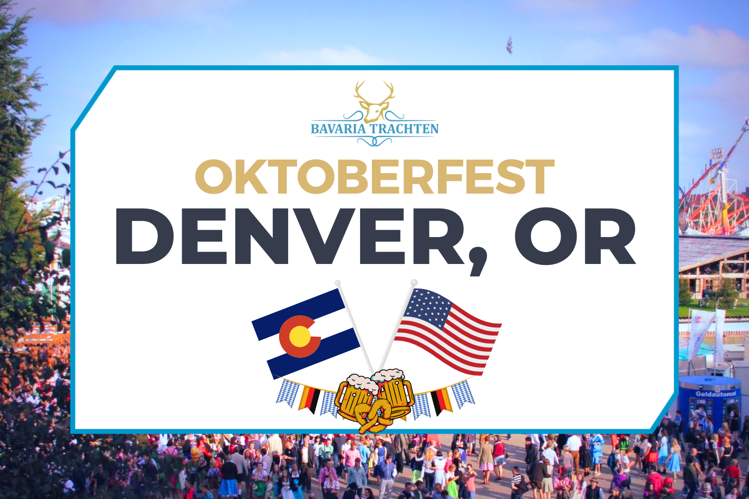 Oktoberfest Denver celebrate German heritage in style Bavaria Trachten